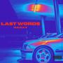 Last Words (Explicit)