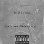 Dead Opp Freestyle (Explicit)