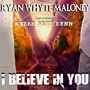 I Believe in You (feat. Kylee Skye Lynn)