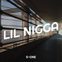 Lil Nigga (Explicit)