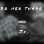 Do Her Thang (Explicit)