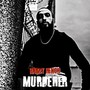 Murderer (Explicit)