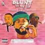 Blunt To My Lip (feat. Zooded B & Project Pat) [Explicit]