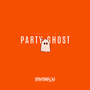 Party Ghost (Explicit)