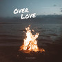 Over Love