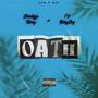 Oath (feat. 73BabyJay) [Explicit]