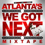 DJ Greg Street & DJ Funky Presents We Got Next! Vol. 1