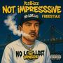 Not Impressive Freestyle (Explicit)