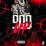 900 UP (Explicit)