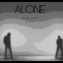 alone (feat. KiLL FENiX) [Explicit]