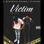 Victim (feat. MBK Ant) [Explicit]