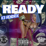 Ready (Explicit)