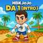 Da 1 (Intro) (feat. HBKJoJo) [Explicit]