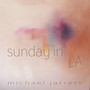 Sunday In L.A.