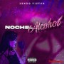 Noche de alcohol (Explicit)