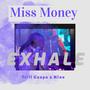 Exhale (feat. Trill #Guapo & Nino Baby)