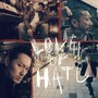LOVE or HATE (feat. G.CUE, 般若 & YAS) [Explicit]