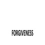 FORGIVENESS (Explicit)