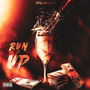 Run It Up (Explicit)