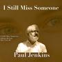 I Still Miss Someone