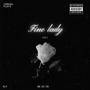 Fine Lady (Explicit)