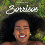 Sorrisos (Explicit)