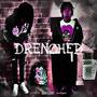 Drenched (feat. mudbabbyy) [Explicit]