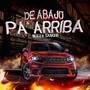 De Abajo Pa' Arriba (Explicit)