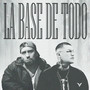 La Base de Todo (Explicit)