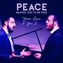 Peace Wanted Just To Be Free (feat. Yoni Z)