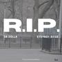 R.I.P. (feat. StuyBoy Billz) [Explicit]