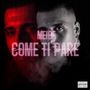 Come Ti Pare (Explicit)