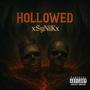 Hollowed (Explicit)