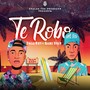 Te Robo (feat. Game Over)