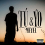 Tú & Yo (Explicit)