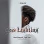 Gas Lighting (feat. Doctah JRS) [Radio Edit]