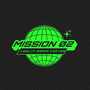 MISSION #02 ft. Baron Cartier (Explicit)