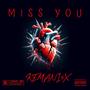 MISS YOU (Explicit)