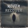 Never Recover (Trap Soul Drill Rap Music Hip Hop R&B Beat) KINGBNUT