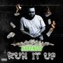 Run It Up (Explicit)