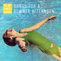 Songs for a Summer Afternoon