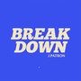 Break Down - Single