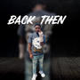 Back Then (Explicit)