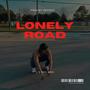 Lonely Road (RAW) [Explicit]