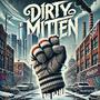 Dirty Mitten (Explicit)