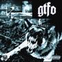 GTFO (Explicit)