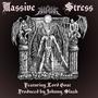 Massive Stress (feat. Lord Goat & Johnny Slash) [Explicit]