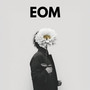 EOM (2025 Remastered Version)