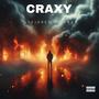 Craxy (Explicit)