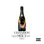 Chandon Moet (feat. Santiago the Killa & Thereal) [Explicit]